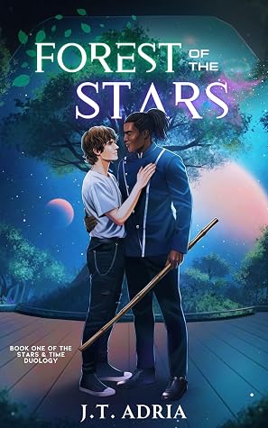 Forest of the Stars (Stars & Time #1)