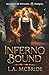 Inferno Bound