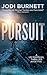 PURSUIT (US Marshal Dirk Sterling)