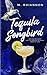 Tequila Songbird: A rocksta...