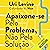 Apaixone-se pelo problema, ...