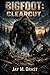 BIGFOOT: CLEARCUT (Bigfoot ...