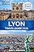 Lyon Travel Guide 2026: Dis...