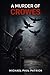 A Murder of Crowes
