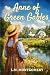 Anne of Green Gables: A Who...