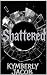 Shattered