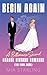 Begin Again: A Billionaire Second-Chance Divorce Romance (The Final Book)
