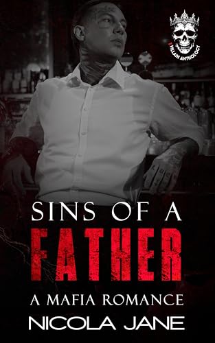 Sins Of A Father: The Villains Anthology (Kindle Edition)