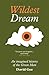 Wildest dream: An Imagined ...