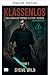 Classless: An Apocalyptic L...