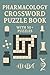 Pharmacology Crossword Puzzle Book with 50+ Puzzles by Creative Pages