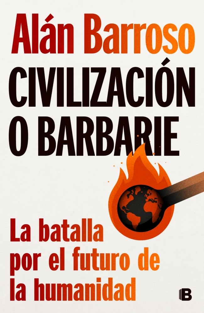 Civilización o barbarie / Civilization or Barbarism (Spanish Edition)