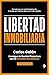 Libertad inmobiliaria: Cons...
