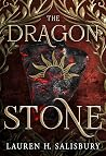 The Dragon Stone by Lauren H. Salisbury