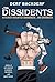 The Dissidents by Derf Backderf