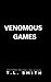 Venomous Games