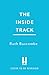 Inside Track: All You Need To Know to Go Racing
