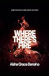 Where There’s Fire