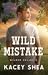 Wild Mistake (Wilder Valley #2)