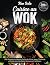 CUISINE AU WOK: 200+ Recett...