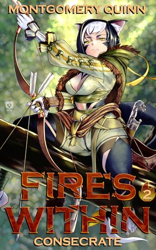 Fires Within: Consecrate (Kindle Edition)