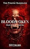 Bloodwoken: The Pyretic Bloodline