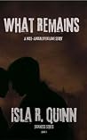 What Remains: A P...