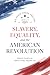 Slavery, Equality, and the ...