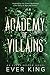 Academy of Villains - Nyx & Erebus (Academy of Villains, #1)