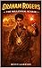 Graham Rogers: The Millennial Scarab: A historical adventure thriller