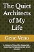 The Quiet Architects of My ...