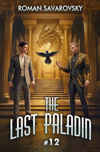 The Last Paladin (Book #12): A Portal Progression Fantasy Series