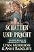 Schatten und Pracht: Ein Re...