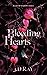 Bleeding Hearts : A Dark Se...