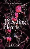 Bleeding Hearts :...