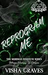 Reprogram Me: A D...
