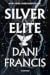 Silver Elite (Silver Elite, #1)