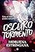 Oscuro tormento (Spanish Edition)