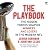The Playbook: The Hidden Forces Shaping Winners and Losers in the Modern NFL