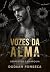 VOZES DA ALMA (SERPENTES E ...