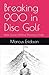 Breaking 900 in Disc Golf: ...