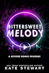 Bittersweet Melody (novella) (Bittersweet Symphony Duet Book 1)
