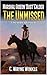 Marshal Gideon 'Dust' Calder: The Unmissed: A Western Adventure (A Marshal Gideon 'Dust' Calder Western Book 9)