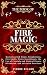 The Book of Fire Magic by Pierre Binard