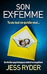 Son Ex-femme: Un ...