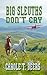 Big Sleuths Don't Cry by Carole T. Beers