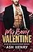 My Bossy Valentine: An Age Gap Possessive Grump Romance (Garnet Ridge Grumps)