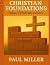 Christian Foundations: What...