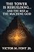 The Tower Is Rebuilding...: ...And the Rise of the Machine God (The Alien Deception Chronicles Book 3)