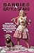 Barbies & Battlescars: Faci...
